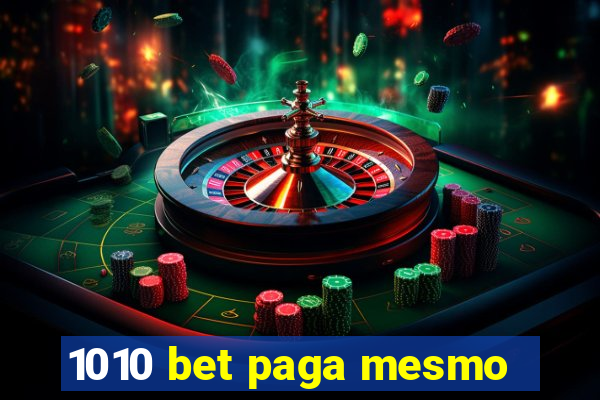 1010 bet paga mesmo